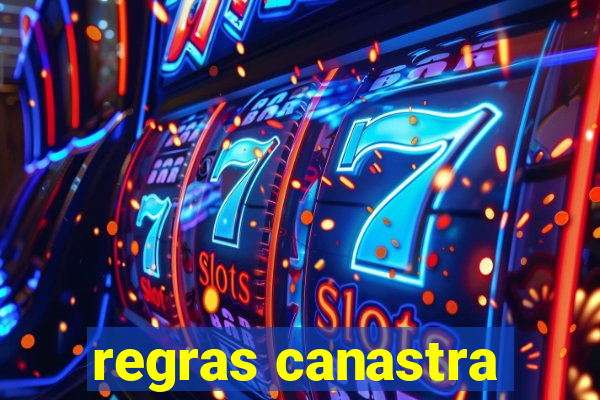 regras canastra